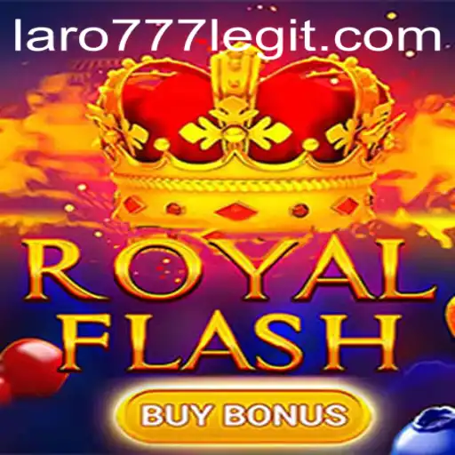 RoyalFlashBuyBonus: Exploring the LARO77 Phenomenon