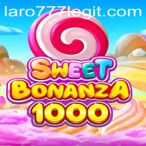 SweetBonanza1000: A Unique Gaming Experience with LARO77
